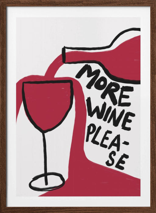 More Wine Please Framed Art Modern Wall Decor