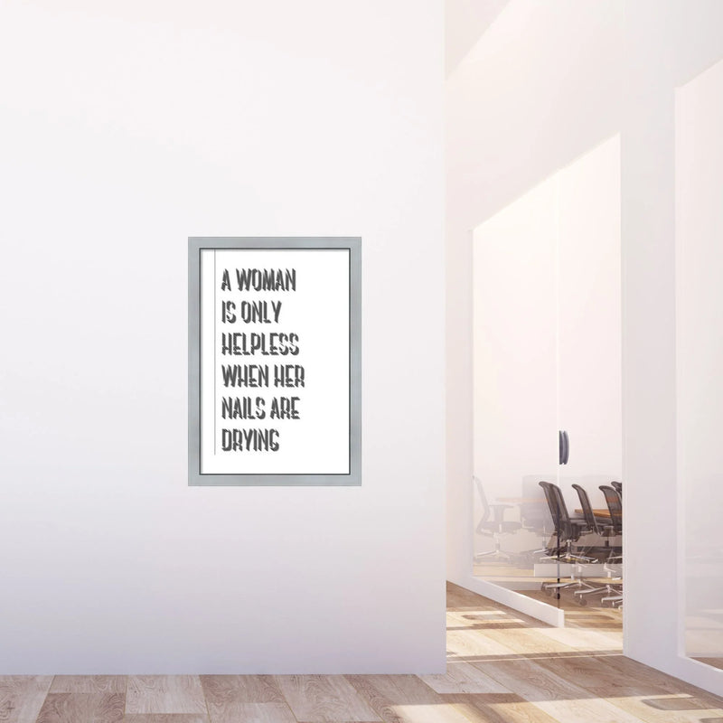 24x36 Framed Wall Art – "A Woman Is Only Helpless When Her Nails Are Drying" Quote – Silver Metallic Frame | Salon Wall Decor for Nail Salon, Hair Studio, Glam Room, Beauty Bar  Modern Memory Design Picture frames 