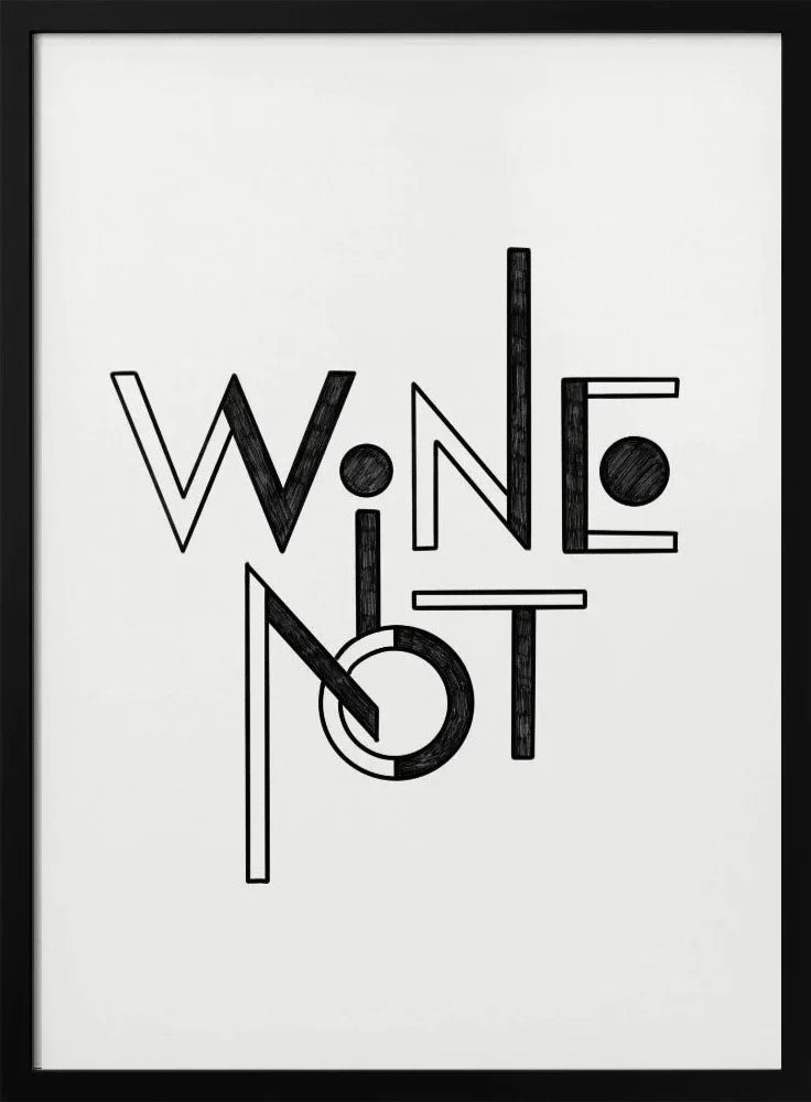 Wine Not hand-drawn text &amp; quote - Rio Soléy Framed Art | Home or Office Art