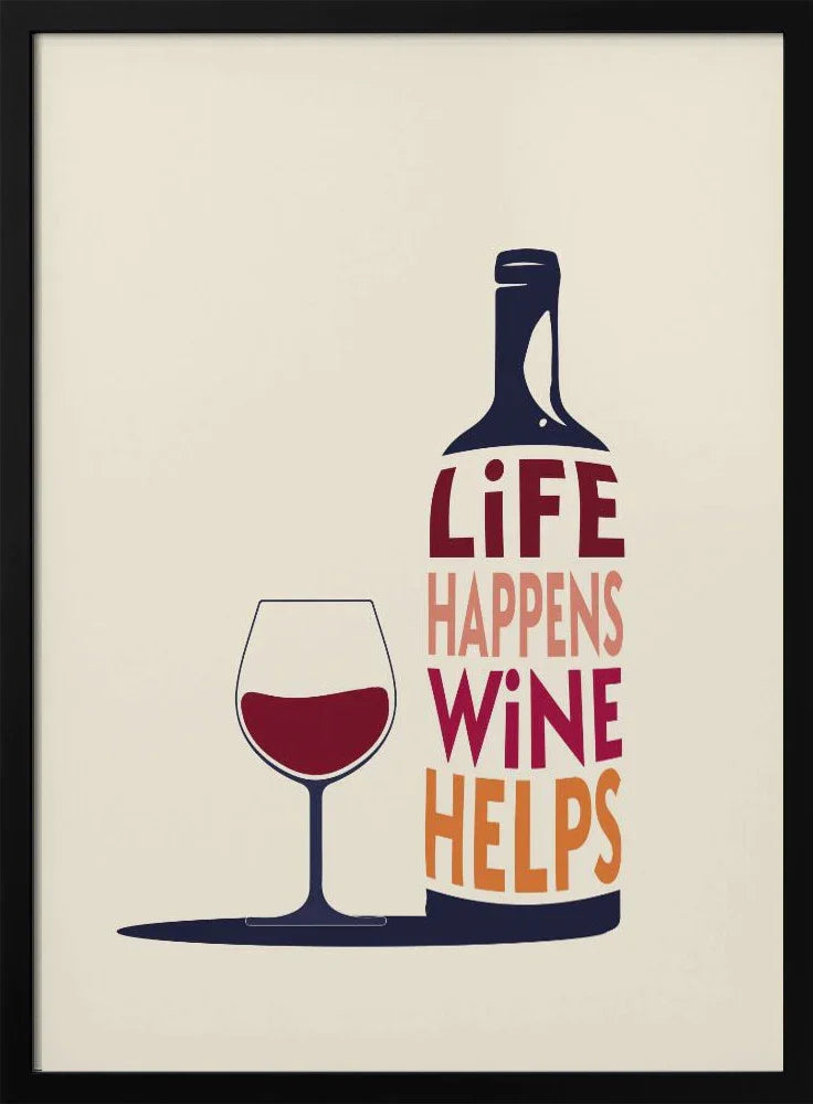Life Happens, Wine Helps - Wine Quote - Rio Soléy Framed Art | Home or Office Art