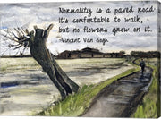 Normality - Van Gogh Quote 1 by Quote Master