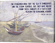 The Sea is Dangerous - Van Gogh quote by Quote Master