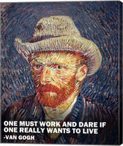One Must Work -Van Gogh Quote by Quote Master