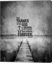 Psalm 136:26, Give Thanks (B&W Photo) by Inspire Me