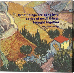 Great Things -Van Gogh Quote 4 by Quote Master