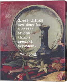 Great Things -Van Gogh Quote 5 by Quote Master