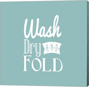 Wash Dry And Fold Blue Background by Color Me Happy