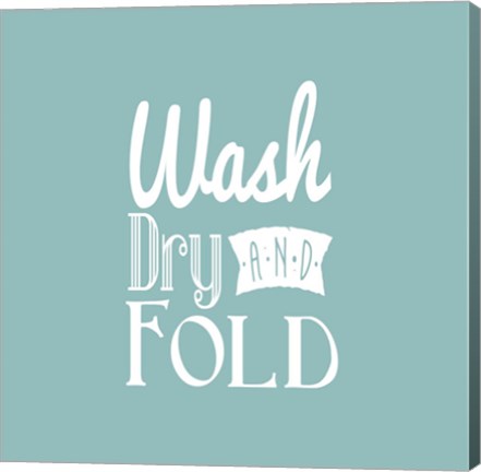Wash Dry And Fold Blue Background by Color Me Happy