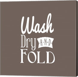 Wash Dry And Fold Brown Background by Color Me Happy