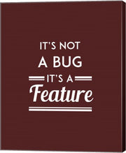 It's Not A Bug, It's A Feature - Red Background by Color Me Happy