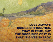 Love Brings -Van Gogh Quote by Quote Master