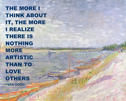 Love Others -Van Gogh Quote by Quote Master