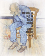 Courage - Van Gogh Quote 2 by Quote Master