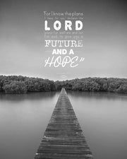 Jeremiah 29:11 For I know the Plans I have for You (Lake House Black & White) by Inspire Me