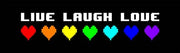 Live Laugh Love -  Black Panoramic with Pixel Hearts by Color Me Happy