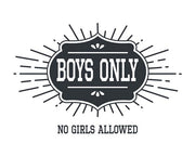Boys Only Sunburst White Background by Color Me Happy