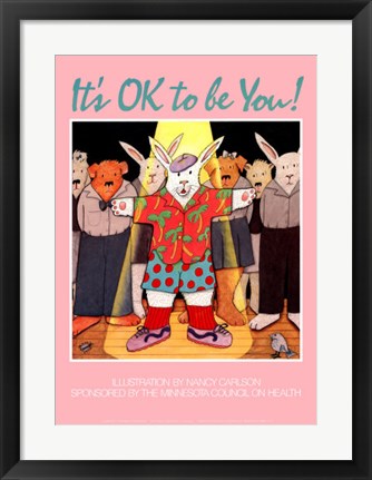 Framed It’s OK to Be You! by Nancy Carlson | 24 x 17