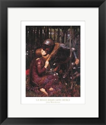 Framed Art La Belle Dame Sans Merci by John William Waterhouse
