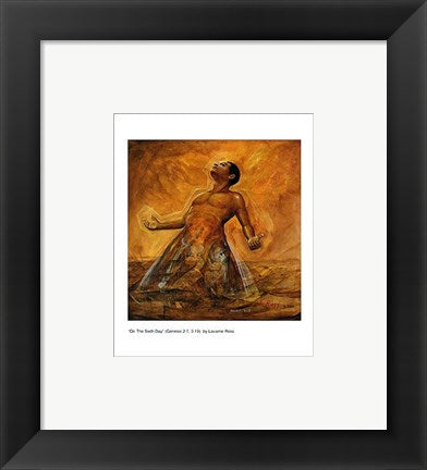 Framed Art On the Sixth Day (mini) by Lavarne Ross | 8 x 6 1/2