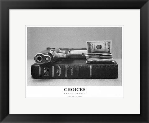 Framed Art Choices by Brian Forbes | 11 x 14