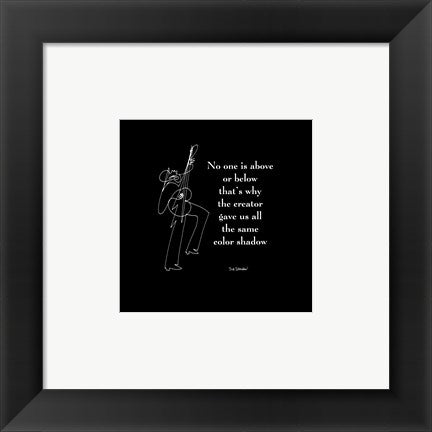 Framed Art No One is Above by Sir Shadow | 6 x 6