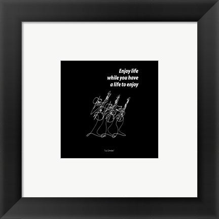 Framed Art Enjoy Life by Sir Shadow | 6 x 6