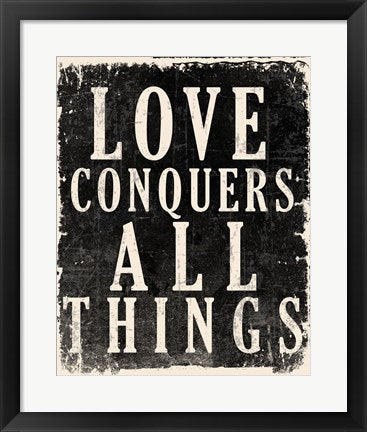 Framed Art Love Conquers All - Voltaire Quote Wall Decor 18x24 Artwork