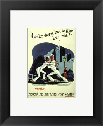 Framed Art Frame Art A Sailor Doesn't Have to Prove He's a Man Wall Decor 18x24 Artwork
