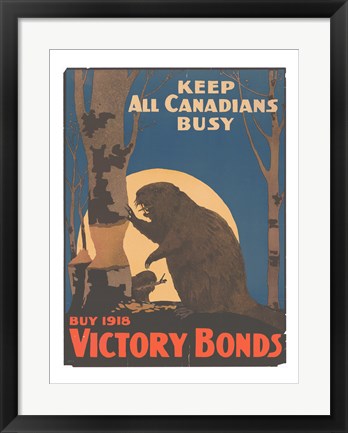 Framed Art Keep All Canadians Busy Buy Victory Bonds, 1918 Wall Decor 18x24 Artwork