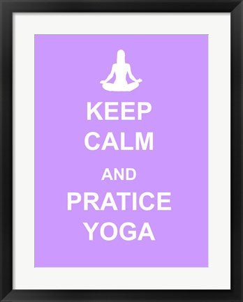 Framed Art Keep Calm and Practice Yoga Wall Decor 18x24 Artwork