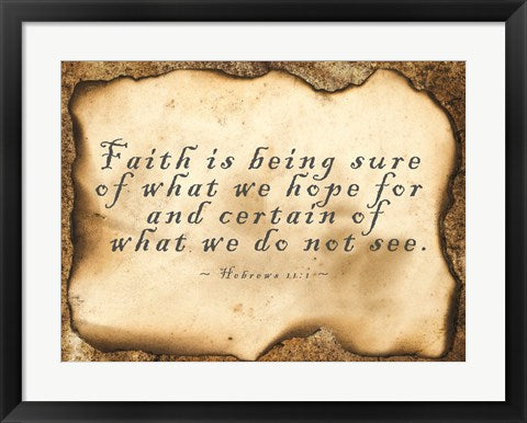 Framed Art Faith is Being Sure Framed Art for your Home Wall Decor 18x24 Artwork