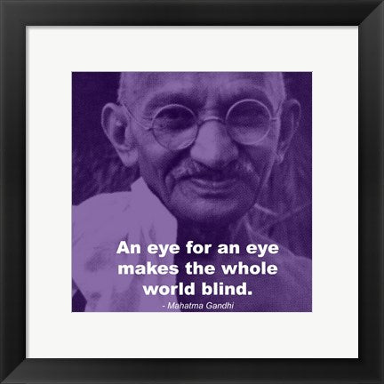 Framed Art Gandhi - Eye For An Eye Quote Wall Decor 18x24 Artwork