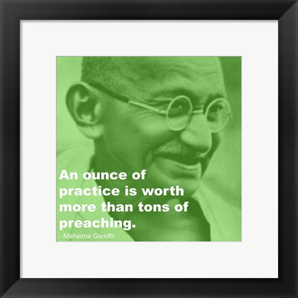 Framed Art Gandhi - Practice Versus Preaching Quote Wall Decor 18x24 Artwork