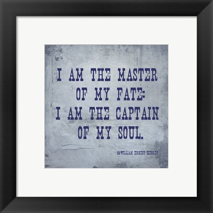 Framed Art I Am The Master Of My Fate: I Am The Captain Of My Soul, Invictus by Veruca Salt Wall Decor 18x24 Artwork