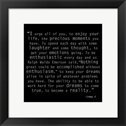 Framed Art Be Enthusiastic, Jimmy V Quote Wall Decor 18x24 Artwork