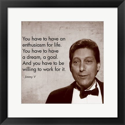 Framed Art Enthusiasm for Life, Jimmy V Wall Decor 18x24 Artwork
