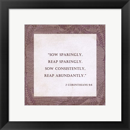 Framed Art Sow Sparingly 2 Corinthians 9:6 Wall Decor 18x24 Artwork