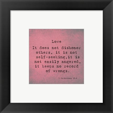 Framed Art 1 Corinthians 13:5 Framed Art for your Home Wall Decor 18x24 Artwork