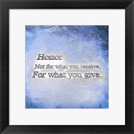 Framed Art Honor Quote II by Cheryl Valentino Wall Decor 18x24 Artwork
