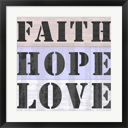 Framed Art Faith Hope Love by Veruca Salt Wall Decor 18x24 Artwork
