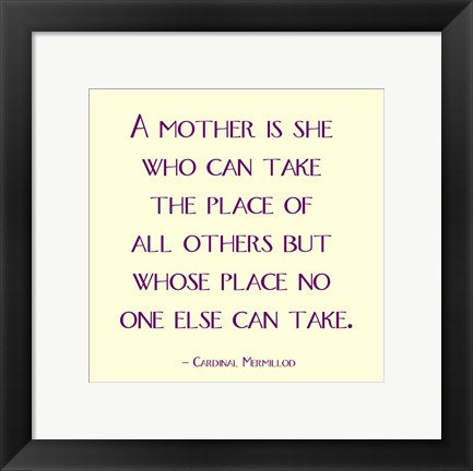 Framed Art A Mother Is No One Else by Veruca Salt Wall Decor 18x24 Artwork