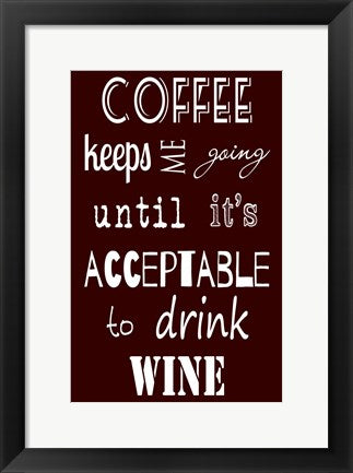Framed Art Framed Acceptable to Drink Wine by Veruca Salt Wall Decor18x24 Artwork