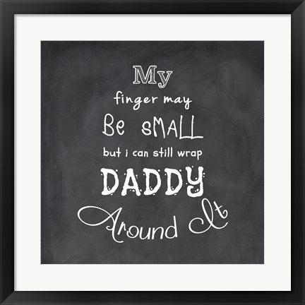 Framed Art My Finger May Be Small Chalk by Veruca Salt Wall Decor 18x24 Artwork