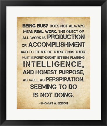 Framed Art Seeming to Do is Not Doing - Thomas Edison by Veruca Salt Wall Decor 18x24 Artwork