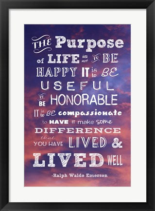 Framed Art The Purpose of Life -Ralph Waldo Emerson by Veruca Salt Wall Decor 18x24 Artwork