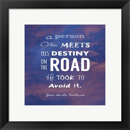 Framed Art Frame Art A Person Often Meets His Destiny by Veruca Salt Wall Decor 18x24 Artwork