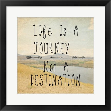 Framed Art Life Is A Journey quote by Veruca Salt Wall Decor 18x24 Artwork