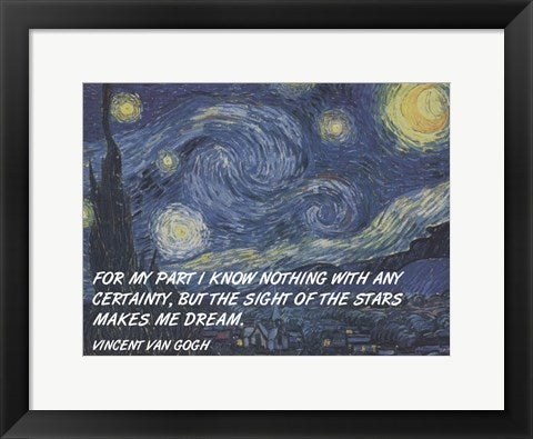 Framed Art Sight of the Stars - Van Gogh Quote Wall Decor 18x24 Artwork
