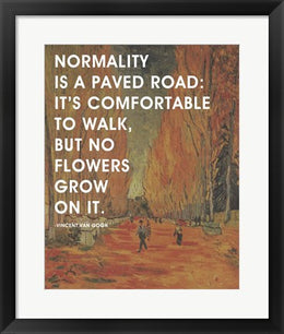 Normality -Van Gogh Quote 2 by Quote Master