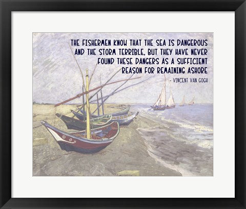 Framed Art The Sea is Dangerous - Van Gogh quote Wall Decor 18x24 Artwork